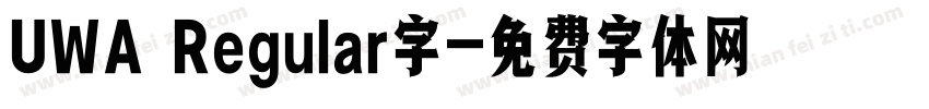 UWA Regular字字体转换